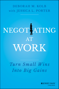 Cover image: Negotiating at Work: Turn Small Wins into Big Gains 1st edition 9781118352410