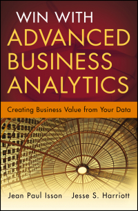 Imagen de portada: Win with Advanced Business Analytics: Creating Business Value from Your Data 1st edition 9781118370605