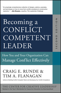 Cover image: Becoming a Conflict Competent Leader: How You and Your Organization Can Manage Conflict Effectively 2nd edition 9781118370421