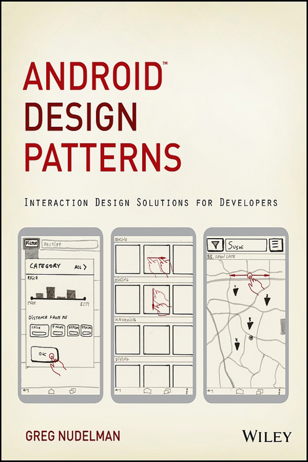 Android Design Patterns: Interaction Design Solutions for Developers 1st Edition