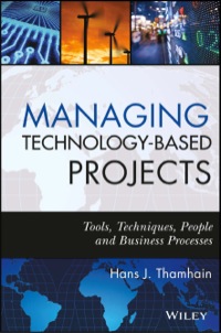 Cover image: Managing Technology-Based Projects: Tools, Techniques, People and Business Processes 1st edition 9780470402542