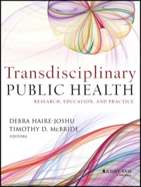 Cover image: Transdisciplinary Public Health: Research, Education, and Practice 1st edition 9780470621998