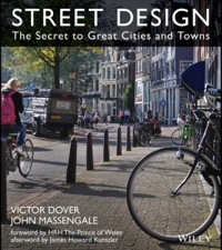 Imagen de portada: Street Design: The Secret to Great Cities and Towns 1st edition 9781118066706