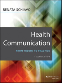 Cover image: Health Communication: From Theory to Practice 2nd edition 9781118122198