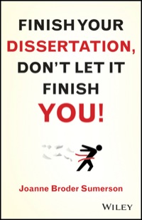 Cover image: Finish Your Dissertation, Don't Let It Finish You! 1st edition 9781118133033