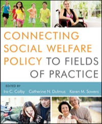 Imagen de portada: Connecting Social Welfare Policy to Fields of Practice 1st edition 9781118177006