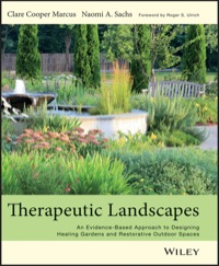 Titelbild: Therapeutic Landscapes: An Evidence-Based Approach to Designing Healing Gardens and Restorative Outdoor Spaces 1st edition 9781118231913