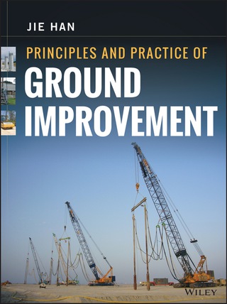 Cover image: Principles and Practice of Ground Improvement 1st edition 9781118259917