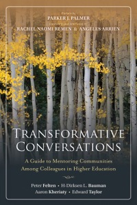 Omslagafbeelding: Transformative Conversations: A Guide to Mentoring Communities Among Colleagues in Higher Education 1st edition 9781118288276