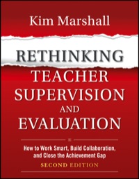 Cover image: Rethinking Teacher Supervision and Evaluation: How to Work Smart, Build Collaboration and Close the Achievement Gap 2nd edition 9781118336724
