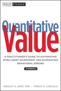 Cover image: Quantitative Value: A Practitioner's Guide to Automating Intelligent Investment and Eliminating Behavioral Errors, + Web Site 1st edition 9781118328071