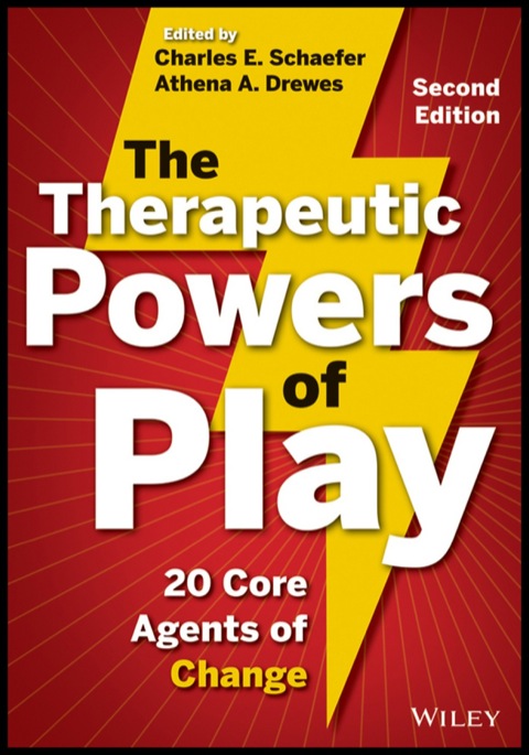 The Therapeutic Powers of Play: 20 Core Agents of Change, 1st Edition - FULL INSTANT DOWNLOAD | PDF DOCX EPUB