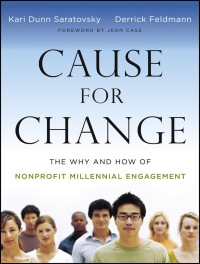 Cover image: Cause for Change: The Why and How of Nonprofit Millennial Engagement 1st edition 9781118348260