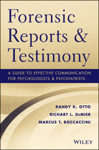 Cover image: Forensic Reports and Testimony: A Guide to Effective Communication for Psychologists and Psychiatrists 1st edition 9781118136720