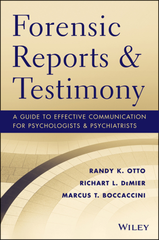 Immagine di copertina: Forensic Reports and Testimony: A Guide to Effective Communication for Psychologists and Psychiatrists 1st edition 9781118136720