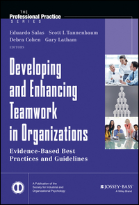 Titelbild: Developing and Enhancing Teamwork in Organizations: Evidence-based Best Practices and Guidelines 1st edition 9781118145890