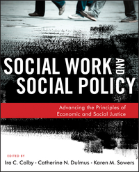 Titelbild: Social Work and Social Policy: Advancing the Principles of Economic and Social Justice 1st edition 9781118176993
