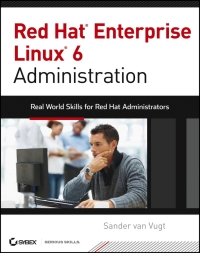 Cover image: Red Hat Enterprise Linux 6 Administration 1st edition 9781118301296