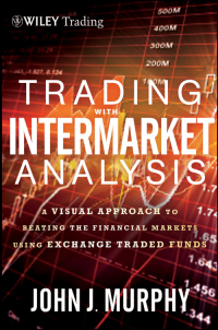 Cover image: Trading with Intermarket Analysis 1st edition 9781119210016