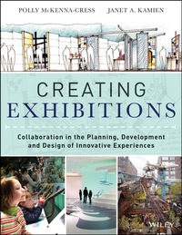 صورة الغلاف: Creating Exhibitions: Collaboration in the Planning, Development, and Design of Innovative Experiences 1st edition 9781118306345