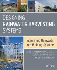 Cover image: Designing Rainwater Harvesting Systems: Integrating Rainwater into Building Systems 1st edition 9781118410479