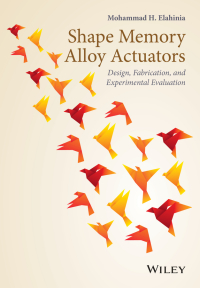 Cover image: Shape Memory Alloy Actuators 1st edition 9781118359440