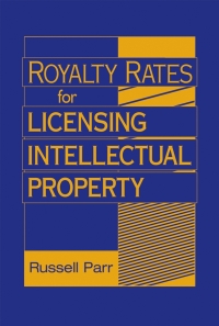 Imagen de portada: Royalty Rates for Licensing Intellectual Property 1st edition 9780470069288