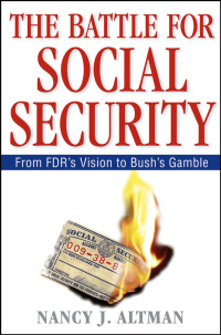 Imagen de portada: The Battle for Social Security 1st edition 9780471771722