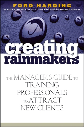 Cover image: Creating Rainmakers 1st edition 9780471920731