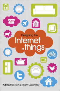 Cover image: Designing the Internet of Things 1st edition 9781118430620