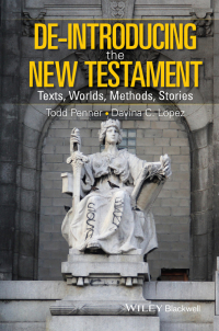 Imagen de portada: De-Introducing the New Testament: Texts, Worlds, Methods, Stories 1st edition 9781405187688
