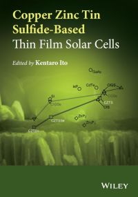 Imagen de portada: Copper Zinc Tin Sulfide-Based Thin-Film Solar Cells 1st edition 9781118437872