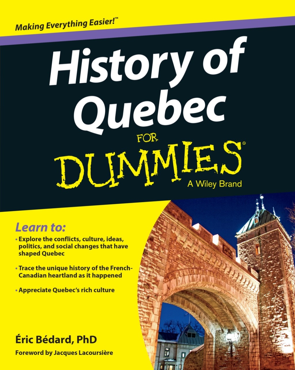 History of Quebec For Dummies 1st Edition