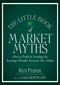 Cover image: The Little Book of Market Myths 1st edition 9781118445013
