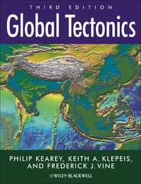 Cover image: Global Tectonics 3rd edition 9781405107778