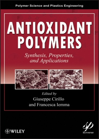 صورة الغلاف: Antioxidant Polymers: Synthesis, Properties, and Applications 1st edition 9781118208540