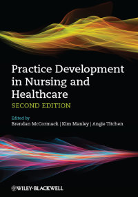 Imagen de portada: Practice Development in Nursing and Healthcare 2nd edition 9780470673119