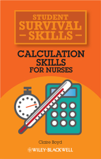 Imagen de portada: Calculation Skills for Nurses 1st edition 9781118448892