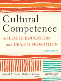 Cover image: Cultural Competence in Health Education and Health Promotion 2nd edition 9781118347492
