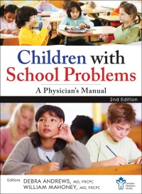 Cover image: Children With School Problems: A Physician's Manual 2nd edition 9781118302514