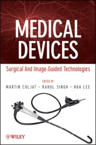 表紙画像: Medical Devices: Surgical and Image-Guided Technologies 1st edition 9780470549186