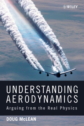 Cover image: Understanding Aerodynamics: Arguing from the Real Physics 1st edition 9781119967514