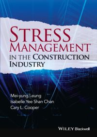 Cover image: Stress Management in the Construction Industry 1st edition 9781118456415