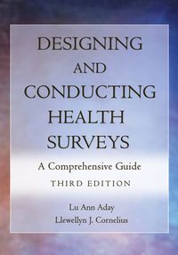 صورة الغلاف: Designing and Conducting Health Surveys: A Comprehensive Guide 3rd edition 9780787975609