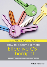 Cover image: How to Become a More Effective CBT Therapist 1st edition 9781118468357