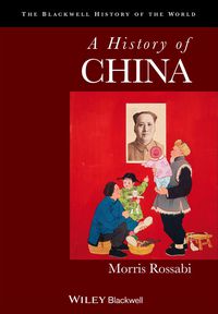 Cover image: A History of China 1st edition 9781577181132