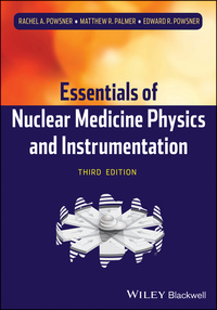 Omslagafbeelding: Essentials of Nuclear Medicine Physics and Instrumentation 3rd edition 9780470905500