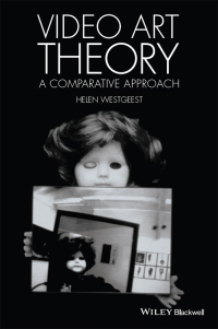 Imagen de portada: Video Art Theory 1st edition 9781118475447