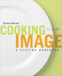 Imagen de portada: Cooking to the Image: A Plating Handbook 1st edition 9781118075975