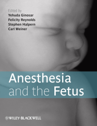 Cover image: Anesthesia and the Fetus 1st edition 9781444337075